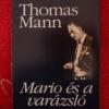 Thomas Mann - Mario és a varázsló hangoskönyv